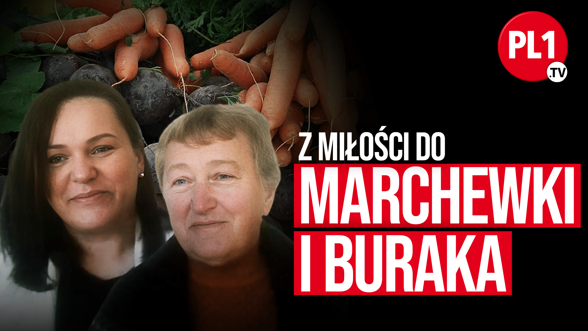 milosc do marchewki i buraka